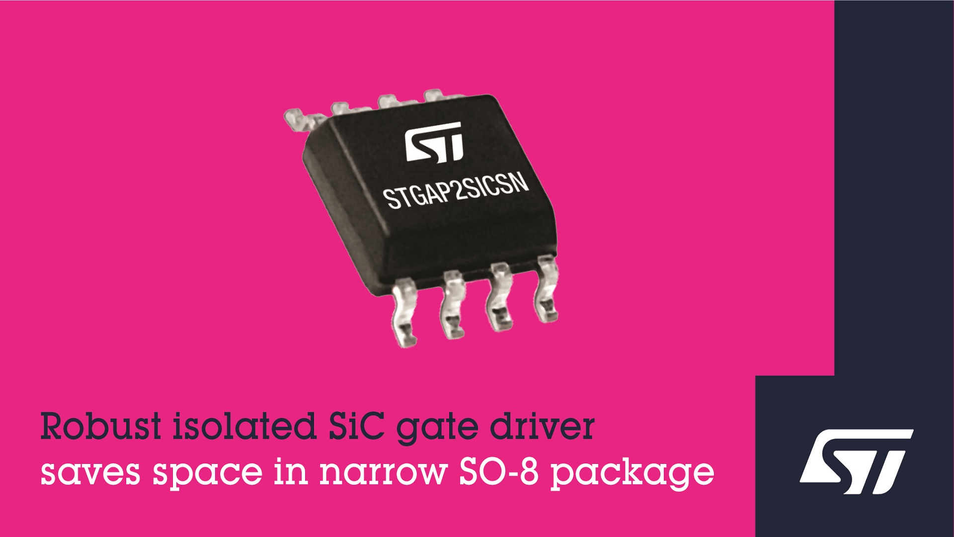 Robust isolated SiC Gate Driver from STMicroelectronics saves space in narrow SO-8 package