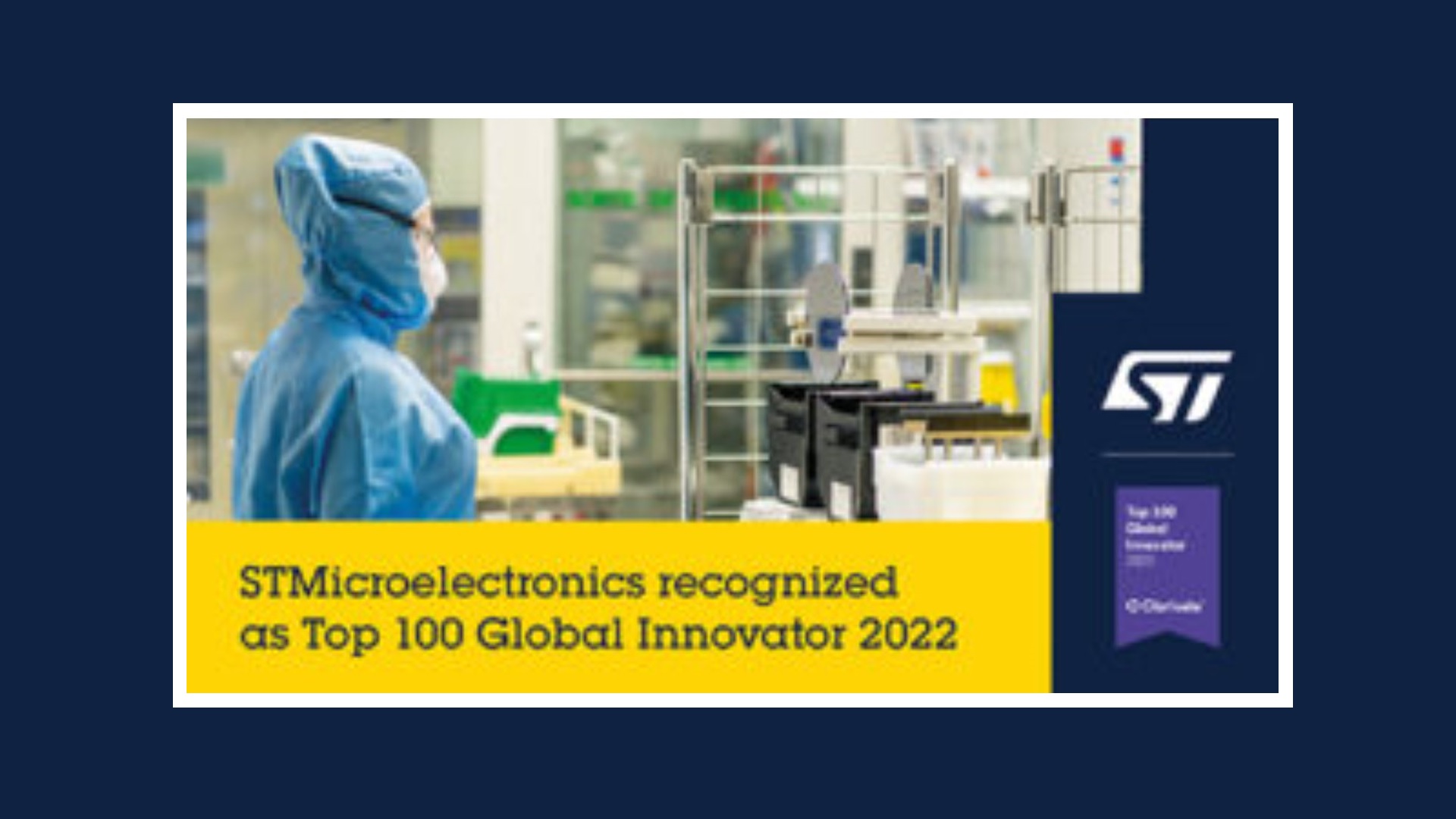 STMicroelectronics Among The Top 100 Global Innovator 2022 ...