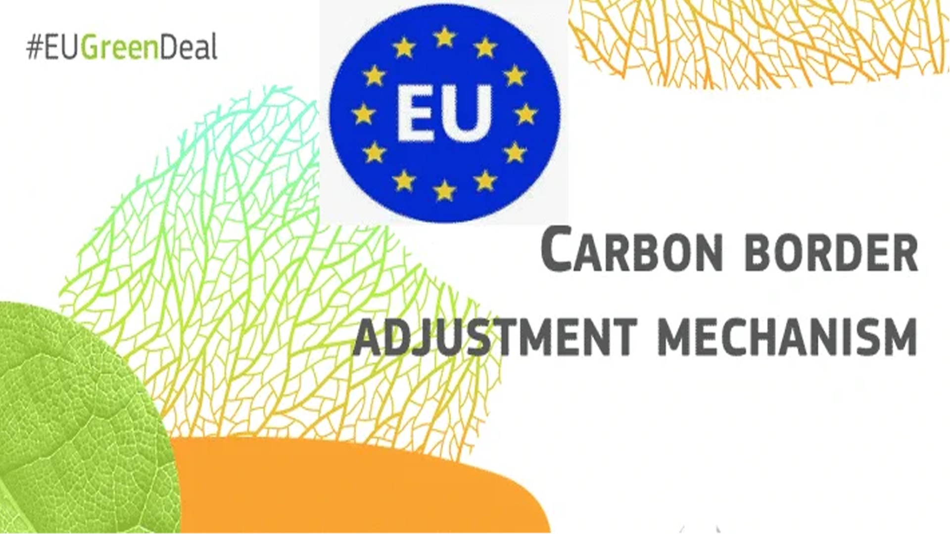 EU's Carbon Border Adjustment Mechanism Set To Impact Steel Imports ...